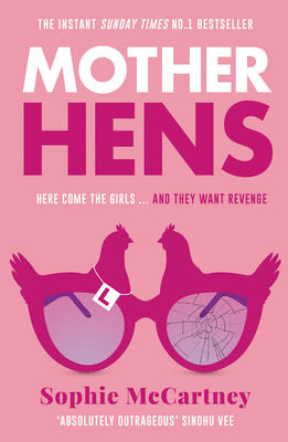 Mother Hens: The Sunday Times Number One bestselling fiction debut