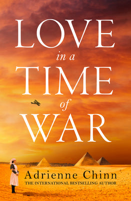 Love in a Time of War: The best new sweeping, escapist historical fiction book release of the year! (The Three Fry Sisters) (Book 1)