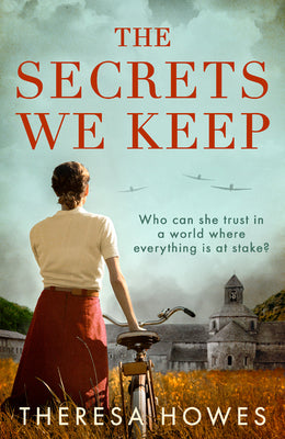 The Secrets We Keep: Heartbreaking and compelling World War 2 historical fiction for fans of Kate Quinn and Kristin Hannah