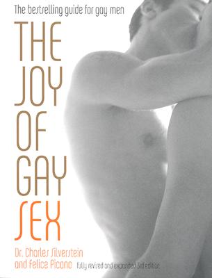 The Joy of Gay Sex, Revised & Expanded Third Edition