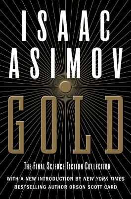 Gold: The Final Science Fiction Collection