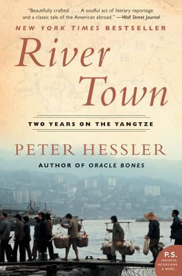 River Town: Two Years on the Yangtze (P.S.)