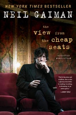 The View from the Cheap Seats: Selected Nonfiction