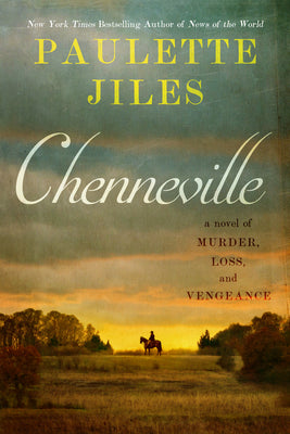 Chenneville: A Novel of Murder, Loss, and Vengeance: An Epic Historical Fiction with a Revenge-Driven Quest, Perfect for Fall 2024, Experience a Deadly Pursuit in the Reconstruction Era