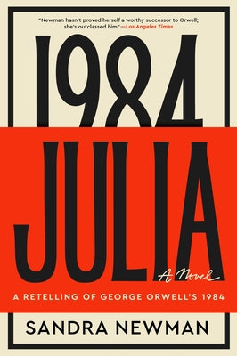 Julia: A Masterful Feminist Retelling of the Dystopian Classic 1984, Perfect for Fall 2024, Reimagine this Classic Tale