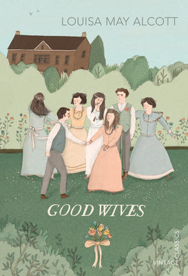 Good Wives: Illustrated by Ella Bailey (Alma Junior Classics)