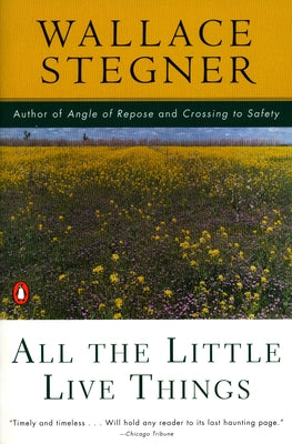 All the Little Live Things (Contemporary American Fiction)