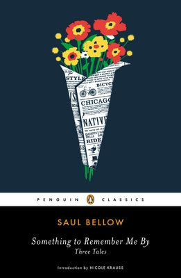 Something to Remember Me By: Three Tales (Penguin Classics)