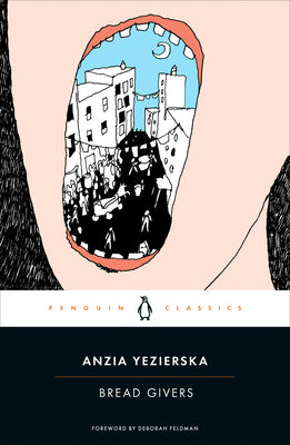 Bread Givers (Penguin Classics)