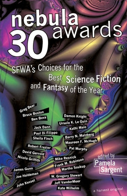 Nebula Awards 30: SFWA's Choices For The Best Science Fiction And Fantasy Of The Year (Nebula Awards Showcase)