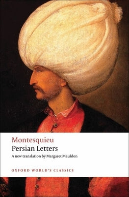 Persian Letters (Oxford World's Classics)