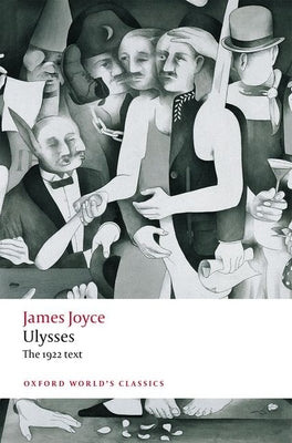 Ulysses: Second Edition (Oxford World's Classics)