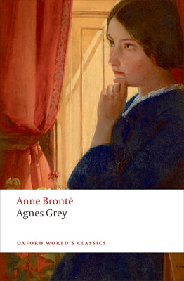 Agnes Grey (Oxford World's Classics)