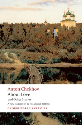 About Love and Other Stories (Oxford World's Classics)