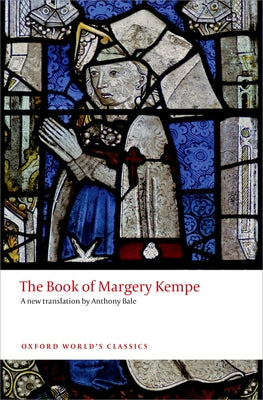 The Book of Margery Kempe (Oxford World's Classics)