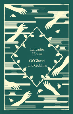 Of Ghosts and Goblins (Little Clothbound Classics)