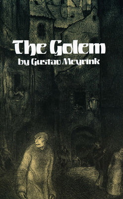 The Golem (Dover Literature: Science Fiction/Fantasy)