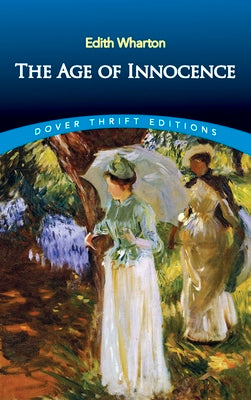 The Age of Innocence (Dover Thrift Editions: Classic Novels)