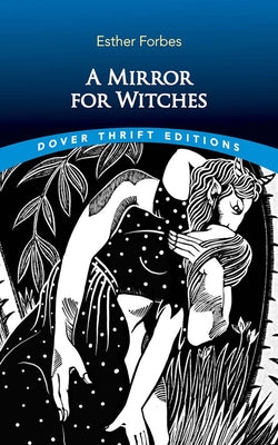 A Mirror for Witches (Dover Thrift Editions: Classic Novels)