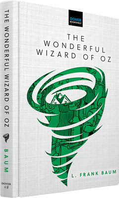 The Wonderful Wizard of Oz (Dover Bookshelf Hardcover Classics)