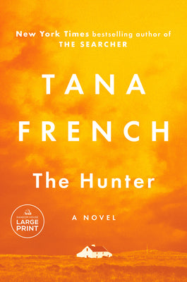 The Hunter: A Novel