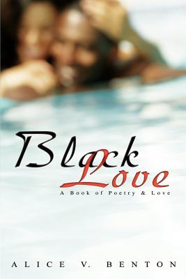 Black Love: A Book of Poetry & Love