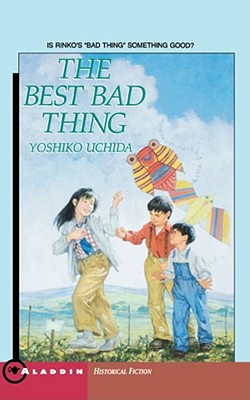 The Best Bad Thing (Aladdin Historical Fiction)