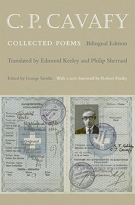 C. P. Cavafy: Collected Poems - Bilingual Edition (Lockert Library of Poetry in Translation)