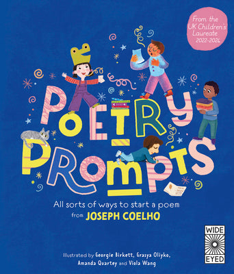 Poetry Prompts: All sorts of ways to start a poem from Joseph Coelho