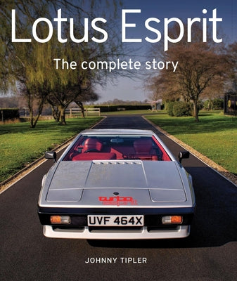 Lotus Esprit: The Complete Story (Auto Classic)