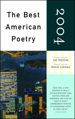 The Best American Poetry 2004: Series Editor David Lehman