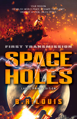 Space Holes: First Transmission (1)