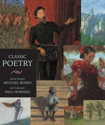 Classic Poetry: Candlewick Illustrated Classic (Candlewick Illustrated Classics)