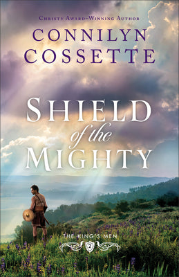 Shield of the Mighty: (A Historical Romance Biblical Fiction Set in the Old Testament Era) (The King's Men)