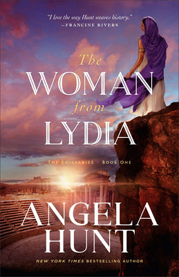 The Woman from Lydia: (Biblical Fiction Set in the Apostle Paul's New Testament Era) (The Emissaries)