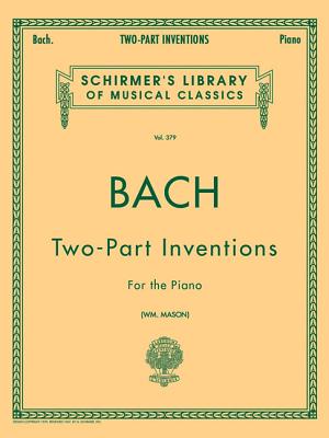 Bach Two-Part Inventions for the Piano (Schirmer's Library of Musical Classics, Vol.379)