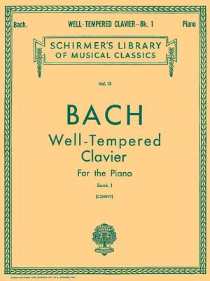 Well Tempered Clavier - Book 1 (Schirmer's Library of Musical Classics Vo. 13)