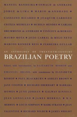 An Anthology of Twentieth-Century Brazilian Poetry (Wesleyan Poetry in Translation)