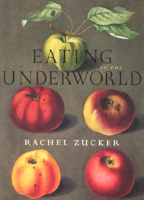 Eating in the Underworld (Wesleyan Poetry Series)