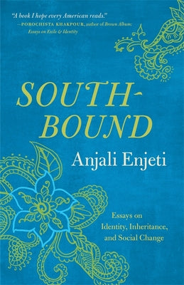 Southbound: Essays on Identity, Inheritance, and Social Change (Crux: The Georgia Series in Literary Nonfiction Ser.)