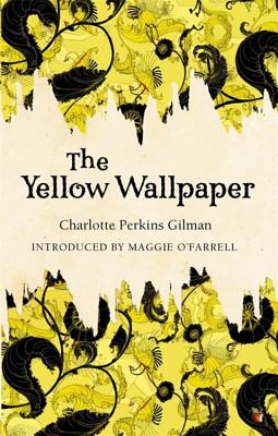 The Yellow Wallpaper (Virago Modern Classics (Numbered))