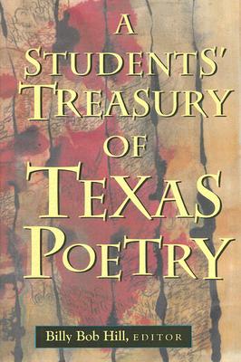 A Students Treasury of Texas Poetry