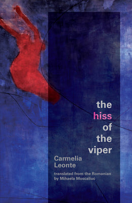 The Hiss of the Viper (Carnegie Mellon Poetry in Translation)