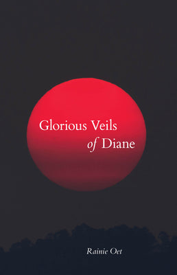 Glorious Veils of Diane (Carnegie Mellon University Press Poetry Series)