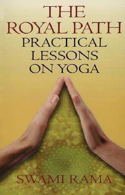 Royal Path: Lessons on Yoga