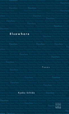 Elsewhere: Poems (Walt McDonald First-Book Series in Poetry)