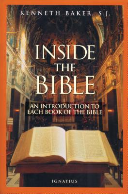 Inside The Bible: A Guide to Understanding Each Book of the Bible