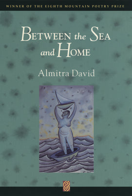 Between the Sea and Home