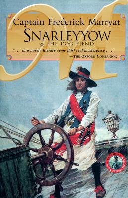 Snarleyyow or the Dog Fiend (Classics of Naval Fiction)