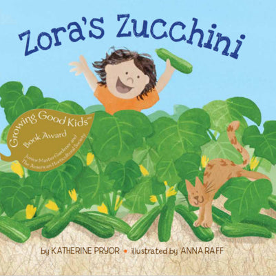 Zora's Zucchini (Kids Garden Club, 2)